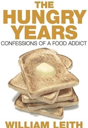The Hungry Years (William Leith)