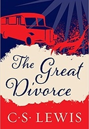 The Great Divorce (C.S. Lewis)