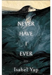 Never Have I Ever (Isabel Yap)