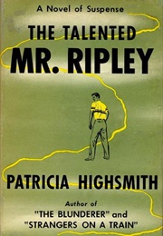 The Talented Mr. Ripley (Patricia Highsmith)