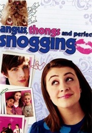 Angus, Thongs and Perfect Snogging (2008)