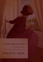 That Mad Ache (Françoise Sagan)