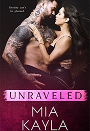 Unraveled (Mia Kayla)