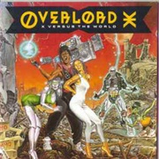 Overlord X - X Versus the World (1990)