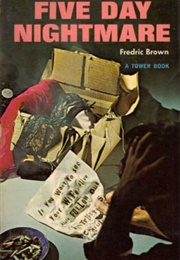 Five-Day Nightmare (Fredric Brown)