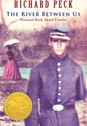 The River Between Us (Richard Peck)