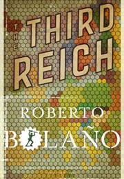 The Third Reich (Roberto Bolaño)