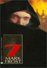 The List of 7 (Mark Frost)