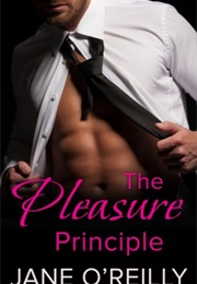 The Pleasure Principle (Jane O&#39;Reilly)