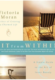 Lit From Within (Victoria Moran)
