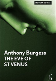 The Eve of St. Venus (Anthony Burgess)