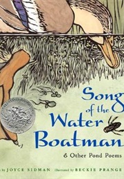 Song of the Water Boatman and Other Pond Poems (Joyce Sidman and Beckie Prange)