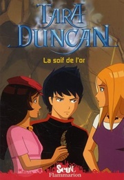 Tara Duncan Tome 7 (BD) : La Soif De L'or (Sophie Audouin-Mamikonian)