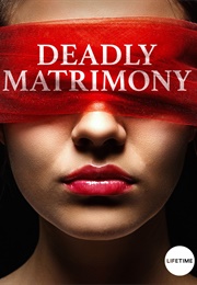 Deadly Matrimony (Vows of Deciet) (2018)
