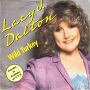 Wild Turkey - Lacey J. Dalton