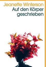 Auf Den Körper Geschrieben (Jeanette Winterson)