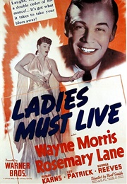 Ladies Must Live (1940)