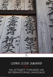 An Attempt Towards an International Language (L. L. Zamenhof)