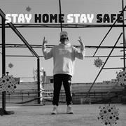 Stay Home Stay Safe