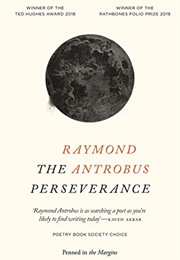 The Perseverance (Raymond Antrobus)