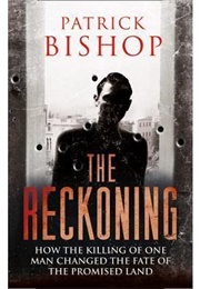 The Reckoning (Patrick Bishop)