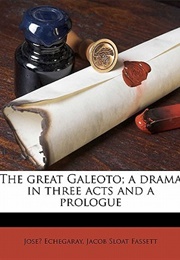 The Great Galeoto (José Echegaray)