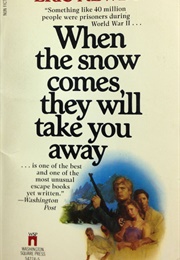 When the Snow Comes, They Will Take You Away (Eric Newby)
