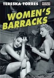 Women&#39;s Barracks (Tereska Torres)