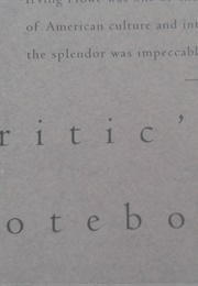 A Critic's Notebook (Irving Howe)