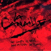 La Canaille - Une Goutte De Miel Dans Un Litre De Plomb