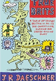 True Brits (JR Daeschner)