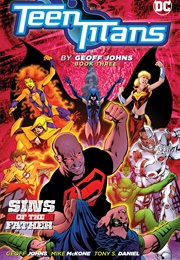Teen Titans by Geoff Johns Book Three (Geoff Johns)