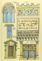 Rice's Language of Buildings (Matthew Rice)
