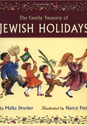 The Family Treasury of Jewish Holidays (Malka Drucker)