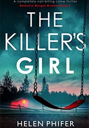 The Killer's Girl (Helen Phifer)