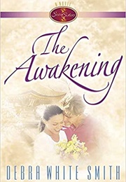The Awakening (Deborah White Smith)