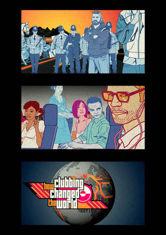 How Clubbing Changed the World (2012)