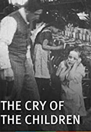 The Cry of the Children (1912)