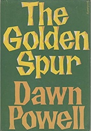 The Golden Spur (Dawn Powell)