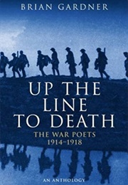 Up the Line to Death (Brian Gardner (Ed.))