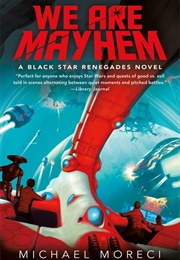 We Are Mayhem (Michael Moreci)