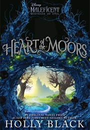 The Heart of the Moors (Holly Black)