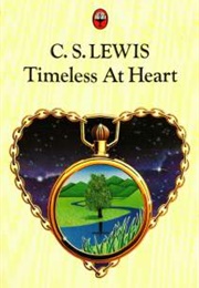 Timeless at Heart (C. S. Lewis)