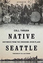 Native Seattle (Coll Thrush)