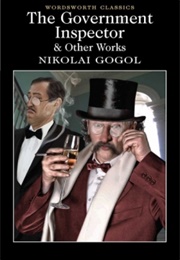 The Government Inspector & Other Works (Nikolai Gogol)