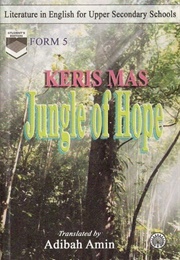 Jungle of Hope (Keris Mas)