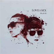 Love & Sex – Plan B (2014)