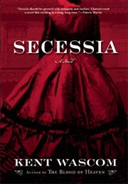Secessia (Kent Wascom)