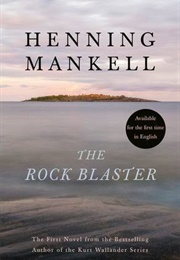 The Rock Blaster (Henning Mankell)