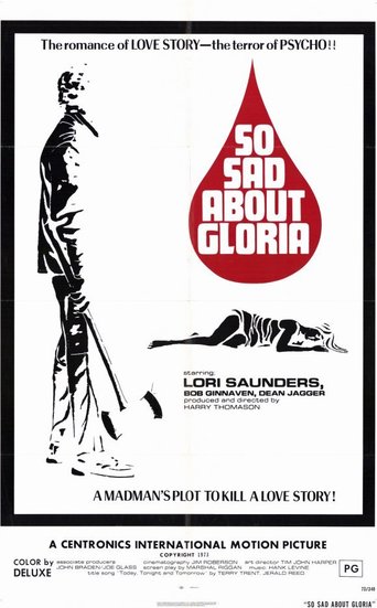 So Sad About Gloria (1975)